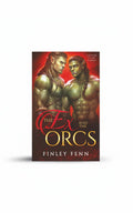 BestBuyBook paperback cover of The Ex and the Orcs by Finley Fenn featuring two muscular orcs against a red background