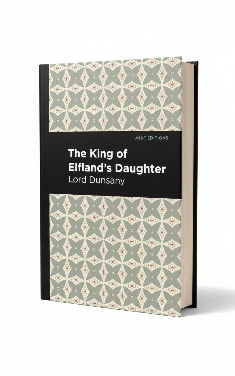 BestBuyBook edition of The King of Elfland's Daughter by Lord Dunsany with a decorative sage green geometric cover.