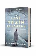 BestBuyBook The Last Train to London by Meg Waite Clayton, a historical fiction novel featuring a boy on a platform.