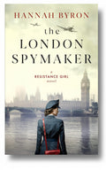 BestBuyBook cover of The London Spymaker by Hannah Byron featuring a woman in a military uniform overlooking the Thames.