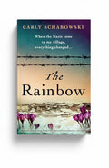 BestBuyBook The Rainbow by Carly Schabowski, a historical fiction novel cover with barbed wire and purple flowers.