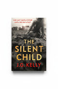 BestBuyBook historical novel The Silent Child by J.G. Kelly featuring a black and white cover with a woman in Berlin