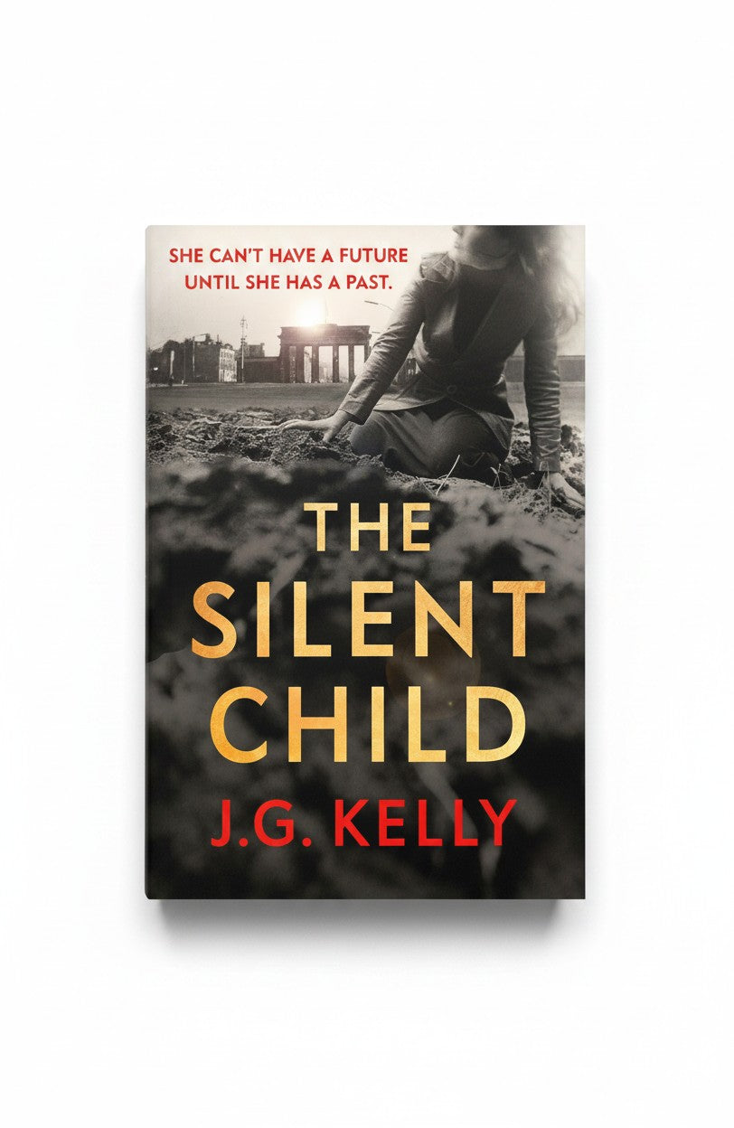BestBuyBook historical novel The Silent Child by J.G. Kelly featuring a black and white cover with a woman in Berlin