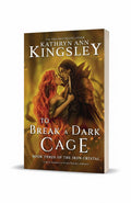 BestBuyBook cover art for To Break a Dark Cage by Kathryn Ann Kingsley featuring a fantasy couple in a golden forest
