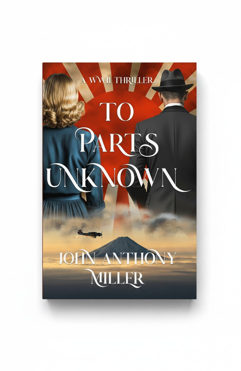 BestBuyBook cover of To Parts Unknown by John Anthony Miller featuring a man and woman against a rising sun background.