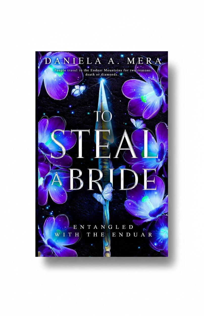 BestBuyBook cover art for To Steal A Bride by Daniela A. Mera featuring a glowing spear, blue flowers, and butterflies.