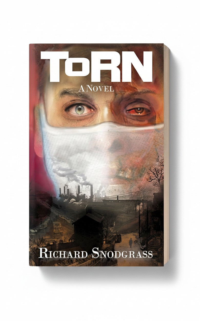 BestBuyBook cover art for the novel TORN by Richard Snodgrass featuring a masked man and industrial town scene.