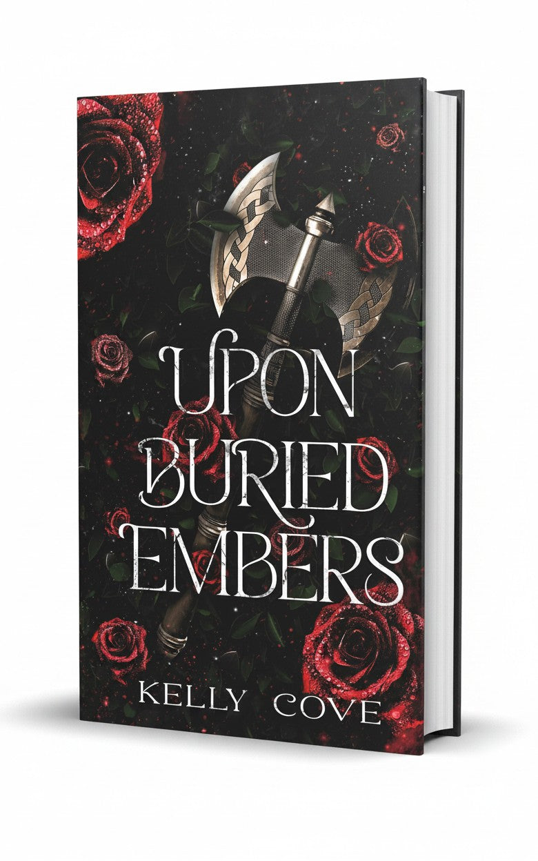 BestBuyBook cover of Upon Buried Embers by Kelly Cove featuring a silver axe and red roses on a dark background.