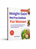 BestBuyBook Weight Gain Meal Prep Cookbook for Women featuring 100 nutrient-dense recipes and a 7-day meal plan