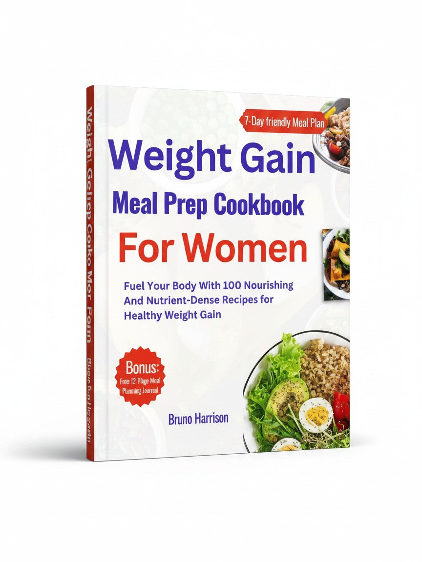 BestBuyBook Weight Gain Meal Prep Cookbook for Women featuring 100 nutrient-dense recipes and a 7-day meal plan