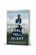 BestBuyBook historical fiction novel When the World Fell Silent by Donna Jones Alward featuring a woman in a field