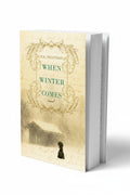 BestBuyBook When Winter Comes by V.A. Shannon historical fiction novel with a vintage snowy landscape cover design.