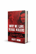 BestBuyBook Why We Love Serial Killers by Scott Bonn, a true crime book with a red cover featuring a portrait.