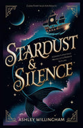 Stardust and Silence: A Space Fantasy Gender-Flipped Little Mermaid Retelling (Clean Fairytales for Adults) by Ashley Willingham